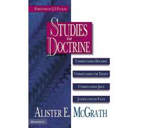 Studies in Doctrine: Understanding Doctrine - Mcgrath Alister E.