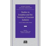Studies in Josephus and the Varieties of Ancient Judaism (Tascabile)