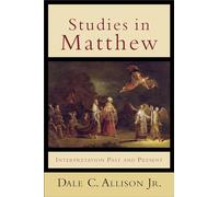 Studies in Matthew: Interpretation Past and Present