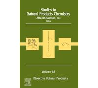 Studies in Natural Products Chemistry: Volume 85