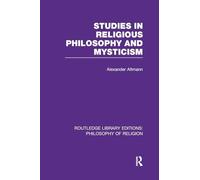 Studies in Religious Philosophy and Mysticism