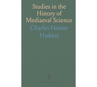 Studies in the History of Mediaeval Science