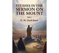 Studies in the Sermon on the Mount Vol 1 (Tascabile)