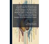 Studies of the Influence of Various Dietary Conditions on Physiological Resistance; II, The Influence of Different Proportions of Protein in the Food on the Partition of Urinary Nitrogen After Dosage With Potassium Cyanid