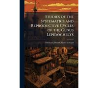 Studies of the Systematics and Reproductive Cycles of the Genus Lepidochelys