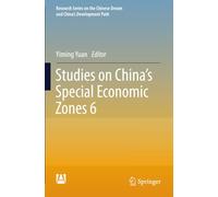 Studies on China’s Special Economic Zones 6