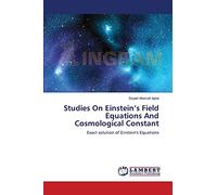 Studies On Einstein’s Field Equations And Cosmological Constant: Exact solution of Einstein's Equations