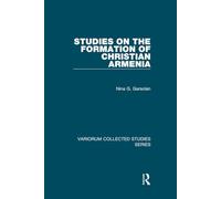 Studies on the Formation of Christian Armenia
