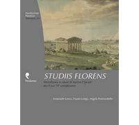 Studiis Florens. Miscellanea in onore di Marina Cipriani per il suo 70° compleanno