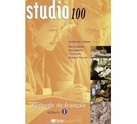 Studio 100 : Méthode de français, niveau 1 (livre de l'élève) by Christian Lavenne (2004-03-09)