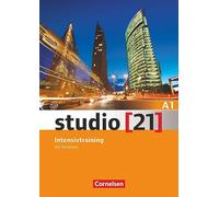 studio 21 Grundstufe A1: Gesamtband. Intensivtraining mit Audio-CD: Intensivtraining A1 mit Audio-CD