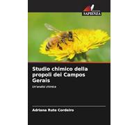 Studio chimico della propoli dei Campos Gerais: Un'analisi chimica