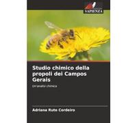 Studio chimico della propoli dei Campos Gerais: Un'analisi chimica