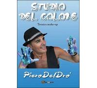 Studio del colore. Tecniche make-up, di Piero Del Drò, 2014, Youcanprint