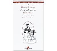 Studio di donna-Études de femme. Testo francese a fronte