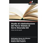 Studio di ridelimitazione del Parco Statale di Serra Dourada-GO: Utilizzo dei dati spaziali
