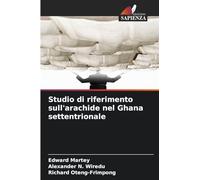 Studio di riferimento sull'arachide nel Ghana settentrionale