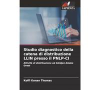Studio diagnostico della catena di distribuzione LLIN presso il PNLP-CI: Attività di distribuzione ad Abidjan-Abobo Ovest