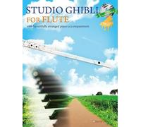 Studio Ghibli for Flute. Enthält Einzelstimme und cd: Flöte und Klavier. Partitur und Stimme.