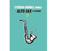Studio Ghibli Songs Alto Sax and Piano Vol.2 Intermediate