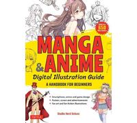 Studio Hard Deluxe – Guida illustrazione digitale Manga & Anime – Per principianti – Tascabile