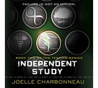 Studio indipendente: The Testing, libro 2 (La trilogia dei test)