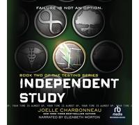 Studio indipendente: The Testing, libro 2 (La trilogia dei test)