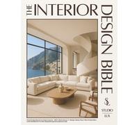 Studio Lux The Interior Design Bible: From Empty Rooms to Dream Home (Tascabile)