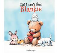 Studio Magic Oh I can't find Blankie (Copertina rigida)