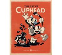 Studio MDHR The Art of Cuphead (Copertina rigida)