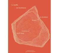 Studio Mumbai: le souffle de l'architecte