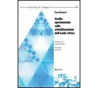 Studio sperimentale sulla cristallizzazione dell'acido citrico