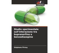 Studio sperimentale sull'interazione tra buprenorfina e benzodiazepine