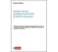 Studio storico giuridico sulle fonti di diritto canonico