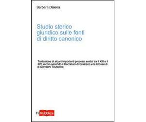 Studio storico giuridico sulle fonti di diritto canonico
