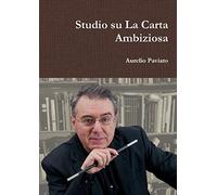 Aurelio Paviato Studio su La Carta Ambiziosa (Tascabile)