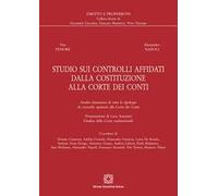 Studi Sui Controlli Affidati Dalla Costituzione Alla Corte Dei Conti