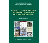 Studio sulla funzione prefettizia del Presidente della Regione Valle d’Aosta/Vallée d’Aoste