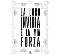 studio supernova Non Si Può Più Dire Niente - Poster Invidia è la mia Forza