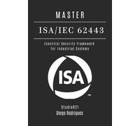 Studiod21 Smart Tech Content Diego Rodrigues Master Isa/Iec 62443 (Tascabile)