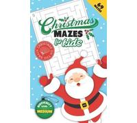 Studiometzger Christmas Mazes for Kids 69 Mazes Difficulty Level Med (Tascabile)