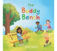 Studios, Qbn The Buddy Bench: A Children`S Book About Kindness, Frien Book NUOVO