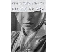Studiu de caz - Graeme Macrae Burnet, Musai, Editie in limba romana