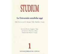 Studium (2016). Vol. 1: Le università cattoliche oggi