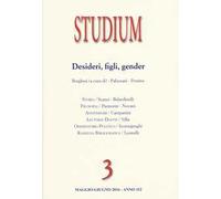 Studium (2016). Vol. 3: Gender, figli, desideri.