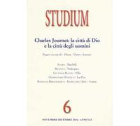 Studium (2016). Vol. 6: Charles Journet: la città di Dio e la città degli uomini.
