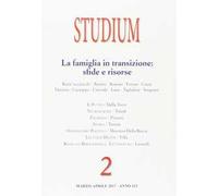 Studium (2017). Vol. 2: La famiglia in transizione: sfide e risorse.