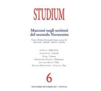 Studium (2017). Vol. 6: Manzoni negli scrittori del secondo Novecento (Novembre-Dicembre)