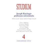 Studium (2018). Vol. 4: Joseph Ratzinger professore universitario.