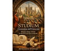 Studium: l’invenzione dell’Università